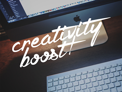 Creativity Boost apple boost creative creativity mac music power soundcloud tired weekend