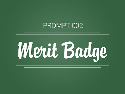 Prompt 002: Merit Badge badge creative exercise icon illustration merit badge prompt prompt002 skills tools