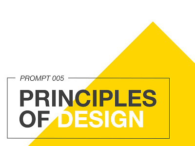 Prompt 005: Principles of Design badge creative exercise fundamentals icon illustration principles principles of design prompt005