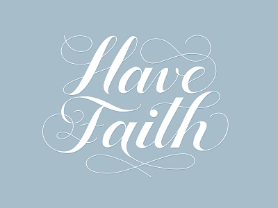 Have Faith