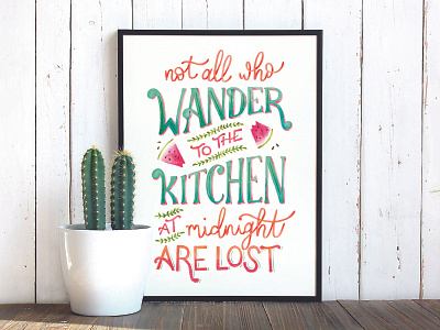 Not all who wander are lost hand lettering typography watercolor