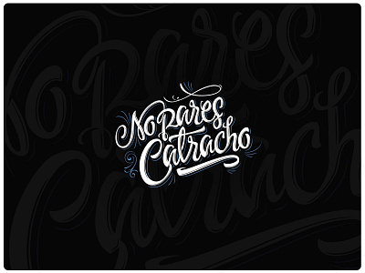 No pares Catracho branding design illustration typography vector