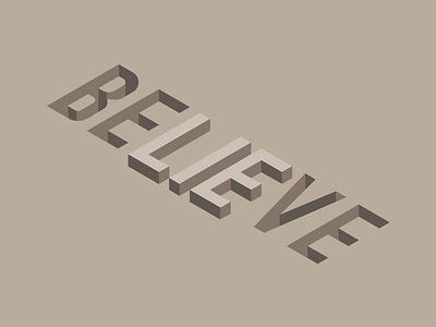 Believe flat geometric illustration typo typography vector