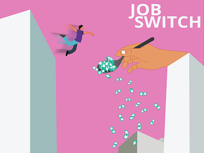 Job Switch hike jobswitch money newjob newplace office organisation salary switch