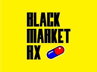 Black Market RX art branding collective lettering logo pill typography