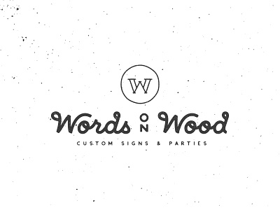 Words on Wood | Logotype and monogram hand lettering logotype monogram vintage w wood words