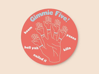 Gimmie Five! design hands illustration typography