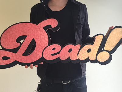 Dead!: A Love Story art cutout design fine art illustration type typography