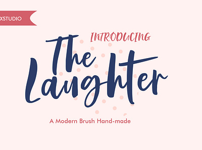 The Laughter brush calligraphy design feminine font handbrush handlettering handmade script script lettering typography typography design
