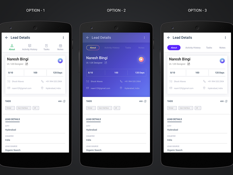 Lead Details UI Design Options by Naresh Bingi on Dribbble