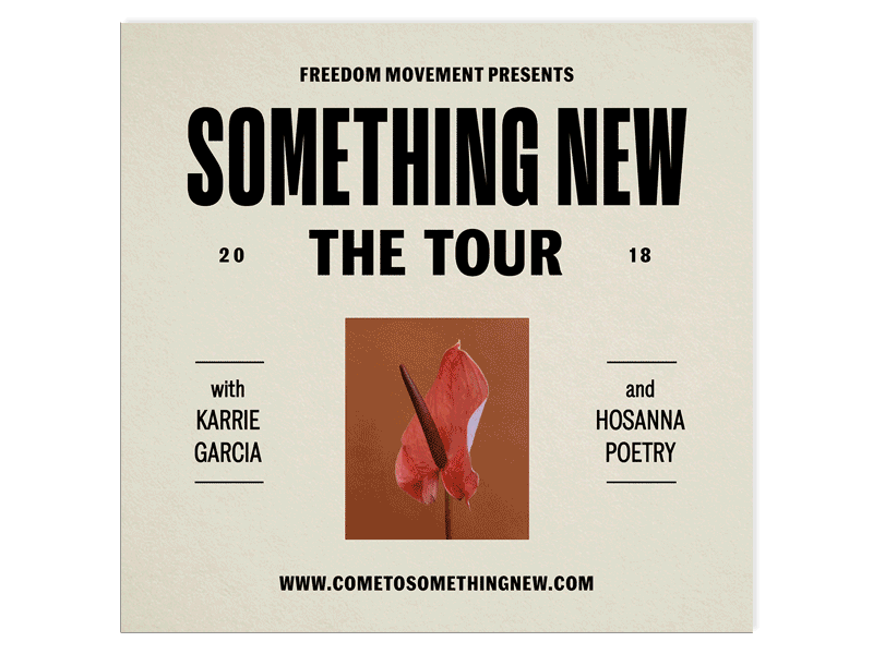 SOMETHING NEW — Tour Announcements art direction branding floral flower graphic design something new something new conference something new tour tour poster typography