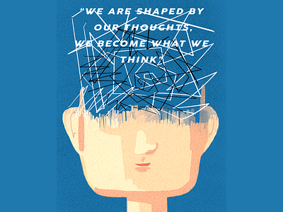 “We are shaped by our thoughts...” adobe photoshop procreate thinking