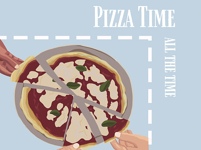 Pizza Time...all the time adobe illustrator adobe photoshop design illustration pizza poster