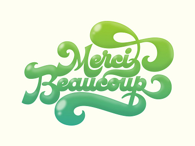 Merci Beaucoup lettering type typography