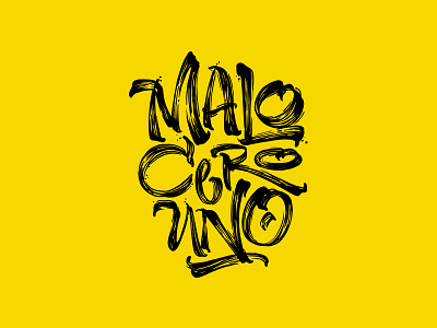 Malo Cero Uno Lettering