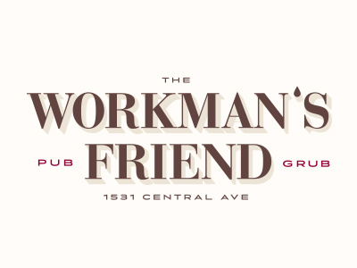 The Workman's Friend