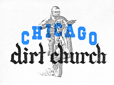Chicago Dirt Church chicago design dirtbike dual sport enduro graphic design lettering motorcycle retro vintage