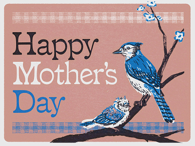 Mama bird birds blue jay card design illustration lettering mothers day typography