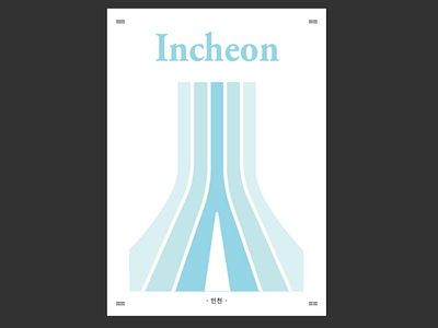 인천 | Incheon (Korea Poster Series) airport city design flat graphic graphic design graphicdesign graphics illustration illustrator incheon korea poster posterdesign southkorea vector