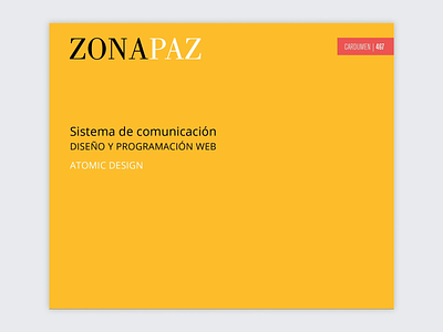 Communication system for Zona Paz atomic design communication system design manual interface design ui web web design webdesign website