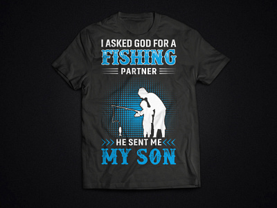 Father & sons are fising partnber from God adult tees amazing t shirt beer t shirt christmas cool t shirt custom t shirt design fishing t shirt graphic design illustration order standard cotton tees t shirt design