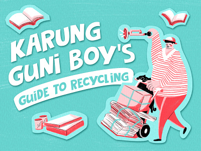 Karung Guni Boy's Guide to Recycling