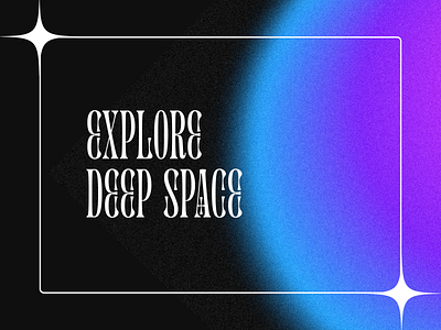 Explore Deep Space