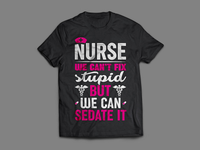 Nurse T-shirt Design custom t shirt custom t shirt design illustration illustrator nurse t shirt t shirt design t shirts tee typography