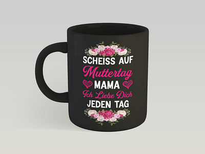 German Saying Mug Design.. custom design german german mama mug german mama mug illustrator mom mug t shirt tee typogaphy