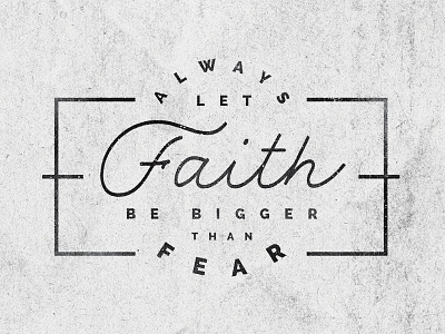 Faith Bigger Than Fear branding custom design faith fear lettering logo logotype type typography