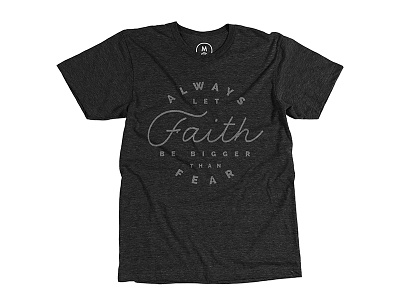 Faithbiggerthanfear Shirt faith hand type illustrated illustration shirt tshirt typography