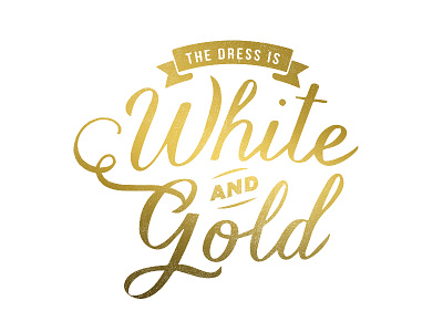 The Dress dress gold lettering thedress type typography white