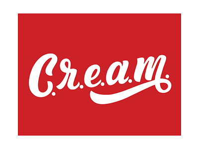 C.r.e.a.m. Lettering