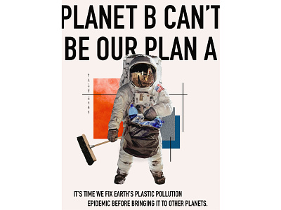 Climate Change Poster - Plastic Pollution climate change graphic design photography poster poster art poster design typography