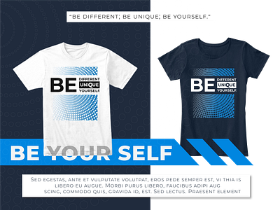 QUOTE T-SHIRT - BE YOURSELF. 3d be different be unique be yourself branding buy shirt t shirt t shirt t shirt design yourself