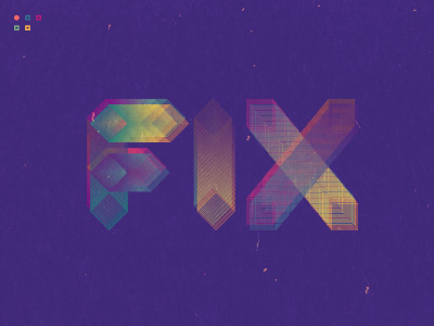 Fix It! custom experimental fix typography