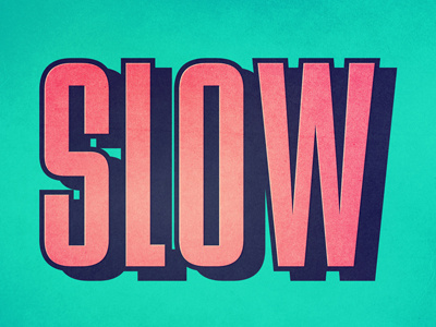 Slow anacarov blue color graphic design poster slow texture typography