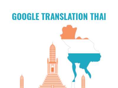 Google Translation Thai google translation thai thai translation