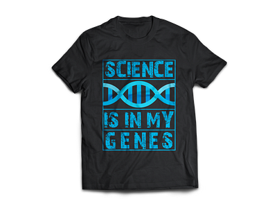 Science is in my Genes - Typography T Shirt Design by Zidannkh