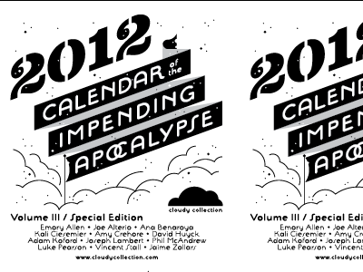 Cloudy Collection special edition label 2 2012 apocalypse calendar clouds cloudy collection dust special edition