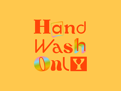 Hand Wash Only