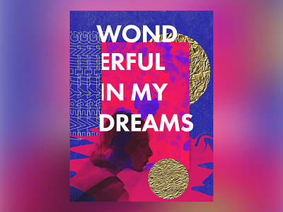 Everything Is Just Wonderful Here In My Dreams By Breezy Fasano On Dribbble