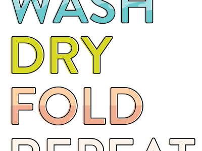 Laundry dry fold laundry poster repeat wash