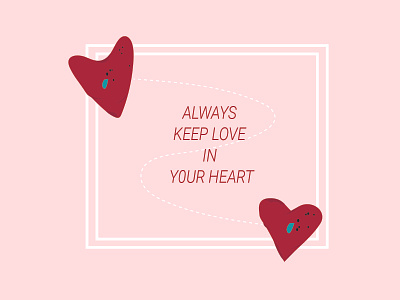 Keep love in your heart cartoon design graphic graphic design graphicdesign illustration vector