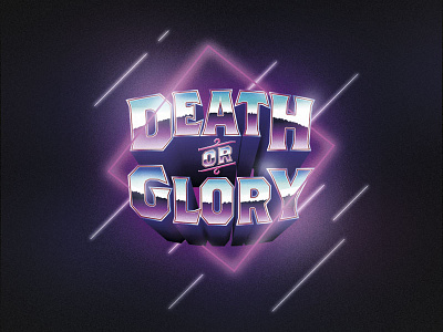 Death Or Glory experiment futuuristic retro tipography type