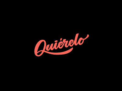 Quiérelo lettering practice quierelo type