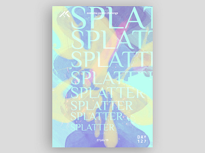 127 | SPLATTER 100daysofposter 365dayposter abstract abstract art abstraction akartwork akhaledartwork collage dailyposter design designeveryday graphic graphicdesign illustration optical poster posteraday postereveryday posters typography
