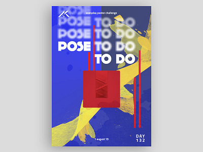 132 | POSE TO DO 100daysofposter 365dayposter abstract abstract art abstraction akartwork akhaledartwork collage dailyposter design designeveryday graphic graphicdesign illustration optical poster posteraday postereveryday posters typography