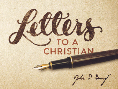 Letters To A Christian