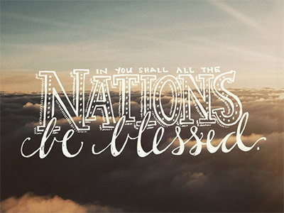 Galatians 3:8 bible blessed clouds handmade type illustration lettering nations sky sunshine typography verse